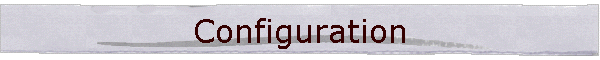 Configuration