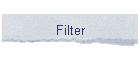 Filter