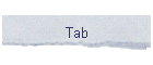 Tab