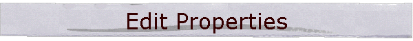 Edit Properties