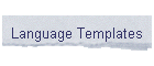 Language Templates