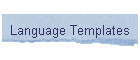 Language Templates