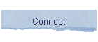 Connect