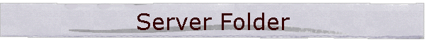 Server Folder